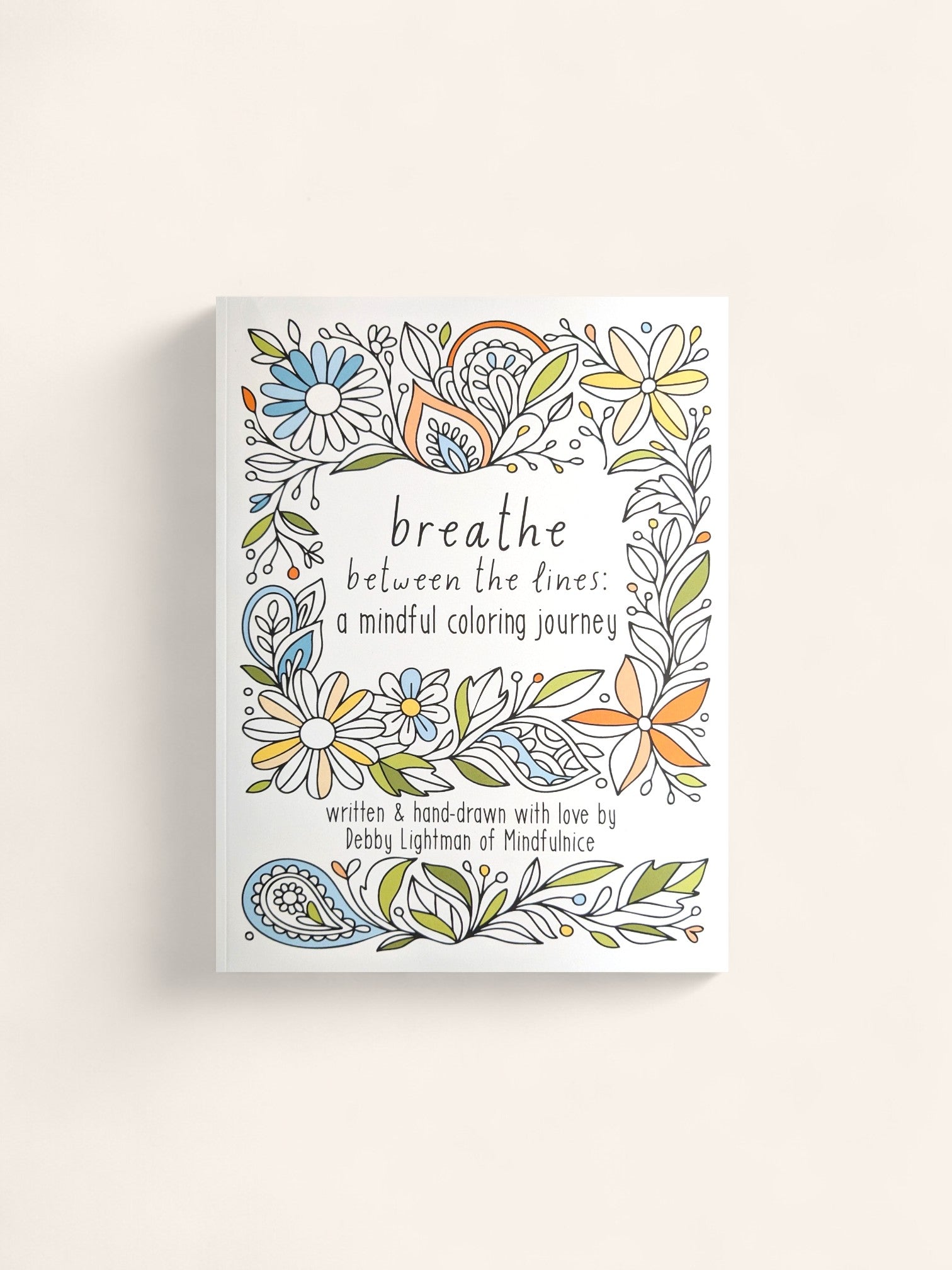 Mindfulness Coloring Book | Breathe Between the Lines - Heyday Goods