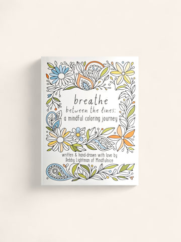 Mindfulness Coloring Book | Breathe Between the Lines - Heyday Goods